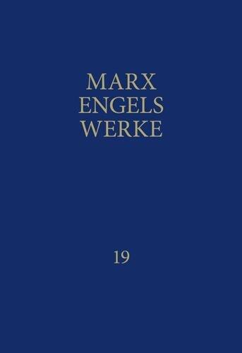 Marx-Engels-Werke Band 19. Kritik des Gothaer Programms / Die Entwicklung des Sozialismus von der Utopie zur Wissenschaft