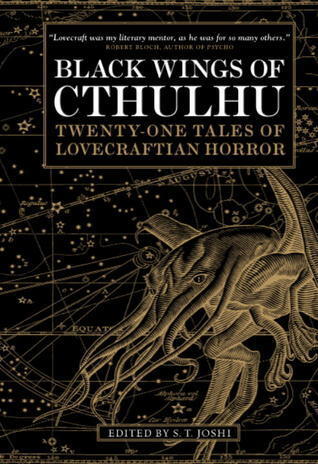 Black Wings of Cthulhu: Tales of Lovecraftian Horror
