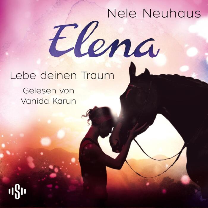Lebe deinen Traum: Elena - Ein Leben für Pferde 8