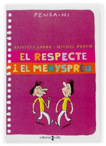 el respecte i el menyspreu