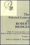 The Selected Letters of Robert Bridges: With the Correspondence of Robert Bridges and Lionel Muirhead