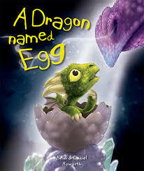 A Dragon Named Egg