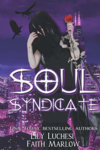 Soul Syndicate: An Apocalyptic Urban Fantasy Novel