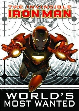 The Invincible Iron Man, Vol. 2: World's Most Wanted - Book 1