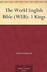 The World English Bible (WEB): 1 Kings