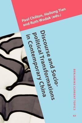 Discourse and Socio-Political Transformations in Contemporary China
