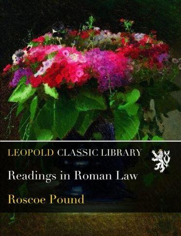 Readings in Roman Law