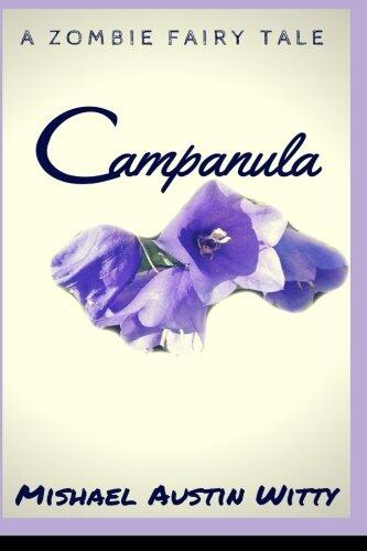 Campanula: A Zombified Retelling of Rapunzel