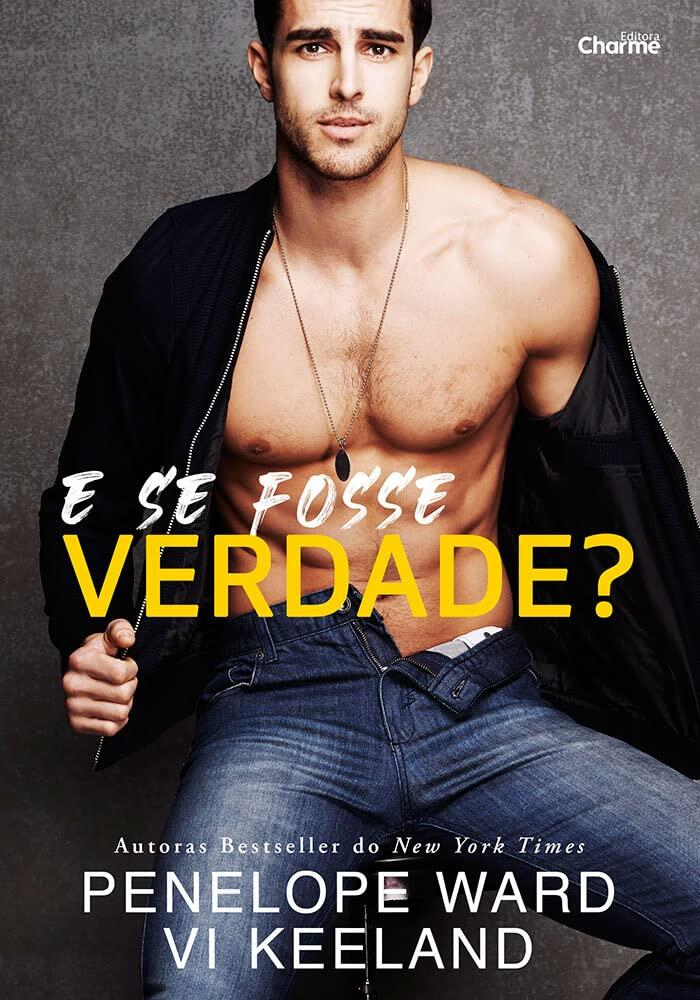 E se fosse verdade?