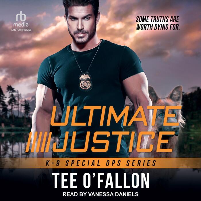 Ultimate Justice: K-9 Special Ops, Book 3