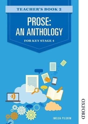 Prose: An Anthology for Key Stage 4 Teacher's Book 2
