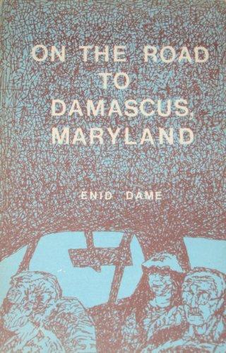 On the Road to Damascus, Maryland