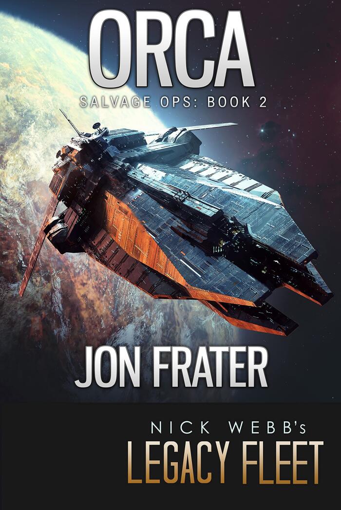 Orca: Salvage Ops: Book 2