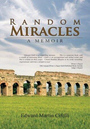 Random Miracles : A Memoir