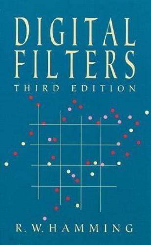Digital Filters (Dover Civil and Mechanical Engineering)