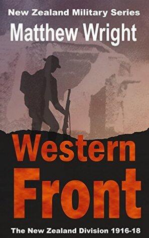 Western Front: The New Zealand Division 1916-18