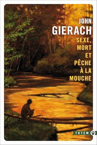 Sexe mort et pêche à la mouche