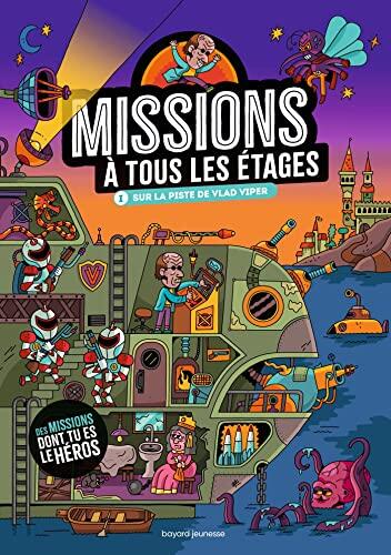 Missions à tous les étages, Tome 01: Sur la piste de Vlad Viper