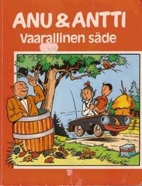 Anu & Antti: Vaarallinen säde