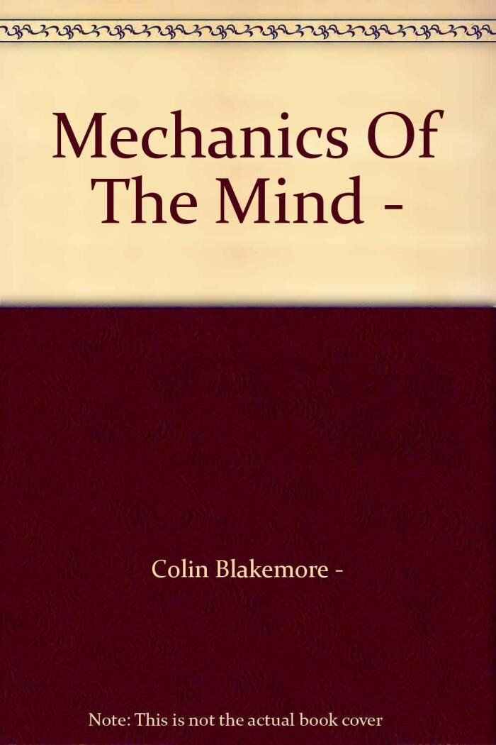 Mechanics of the Mind
