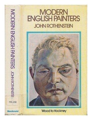 Modern English Painters 3: Wood to Hockney