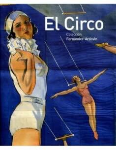 El Circo: coleccion Fernandez-Ardavin