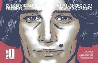 The Melancholy of Edward Cordero