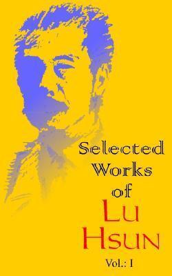 Selected Works of Lu Xun