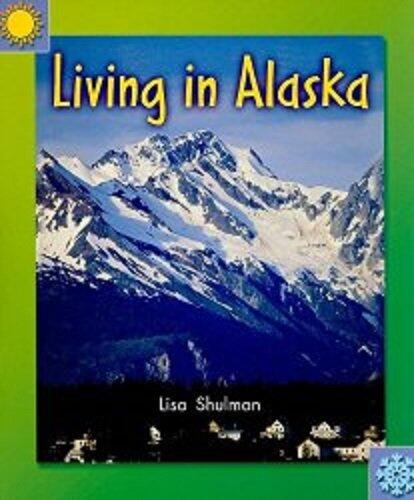 Living in Alaska