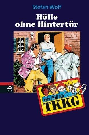 TKKG - Hölle ohne Hintertür: Band 103