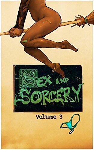 Sex & Sorcery 3