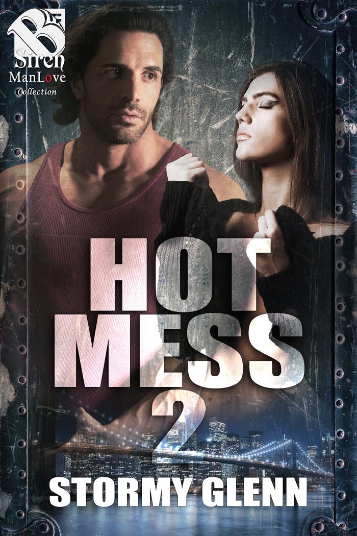 Hot Mess 2 [Sequel to Hot Mess]