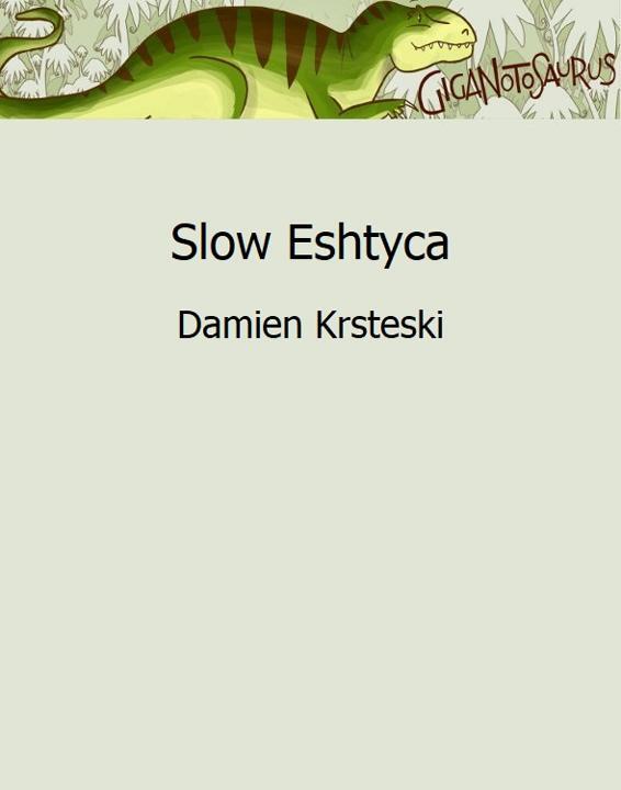 Slow Eshtyca