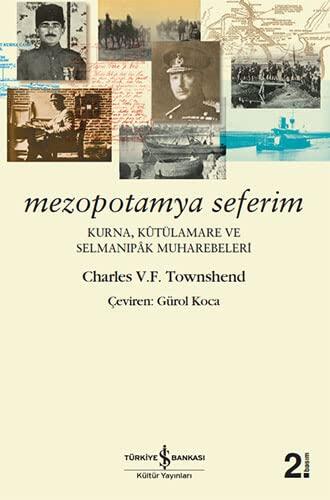 Mezopotamya Seferim Kurna, Kutulamare ve Selmanipak Muharebeleri