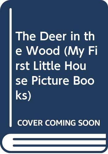 The Deer in the Wood