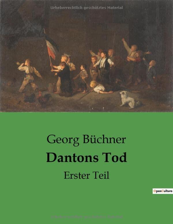Dantons Tod: Erster Teil