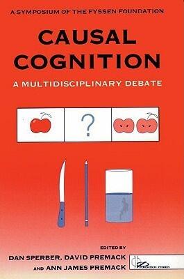 Causal Cognition: A Multidisciplinary Approach