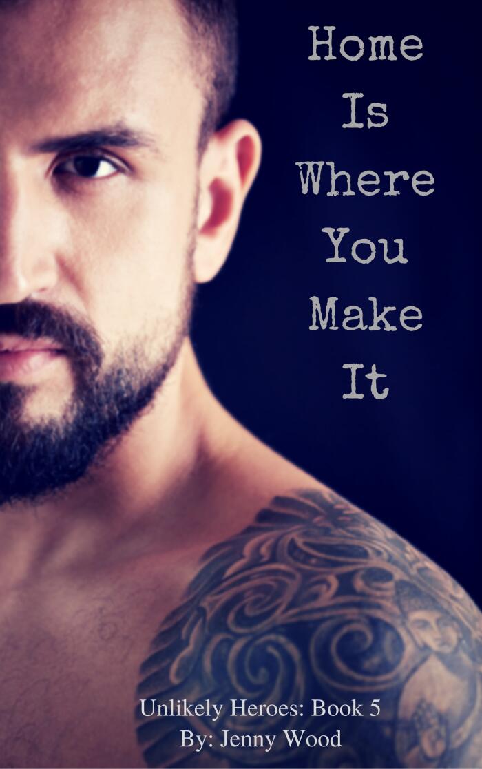 Home Is Where You Make It