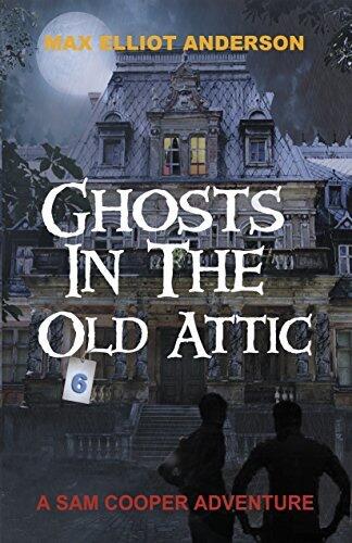 Ghosts in the Old Attic