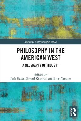 Philosophy in the American West: A Geography of Thought