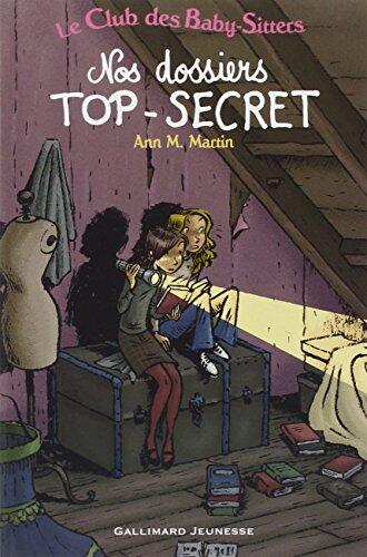 Le Club des Baby-Sitters: Nos Dossiers Top-Secrets