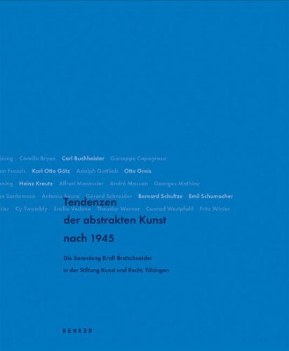 Tendenzen der abstrakten Kunst nach 1945.