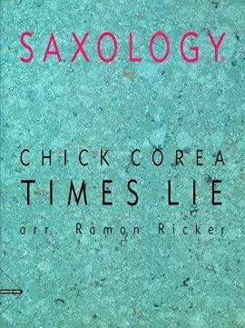 Saxology -- Times Lie: For SAATBar Saxophone Quintet & Piano, Guitar (Ad Lib), Double Bass, Percussion