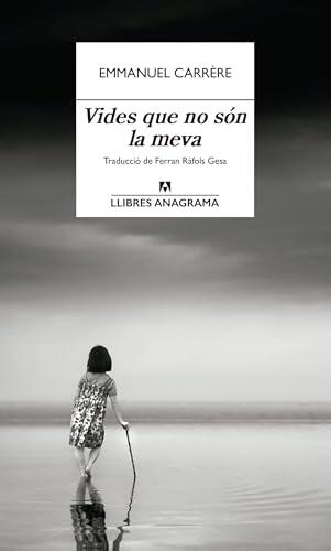 Vides que no són la meva