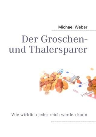Der Groschen- und Thalersparer