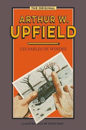 Les Sables de Windee: (The Sands of Windee) (Inspector Bonaparte Mysteries t. 2)