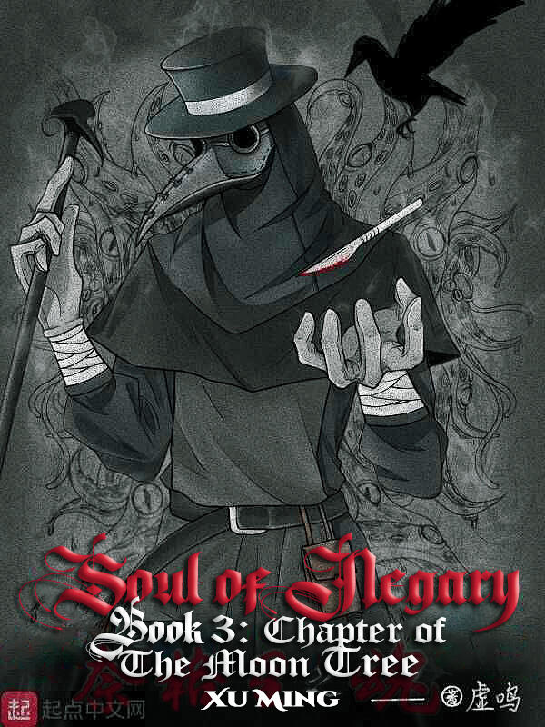 Soul Of Negary Book 3 - Chapter of the Moon Tree