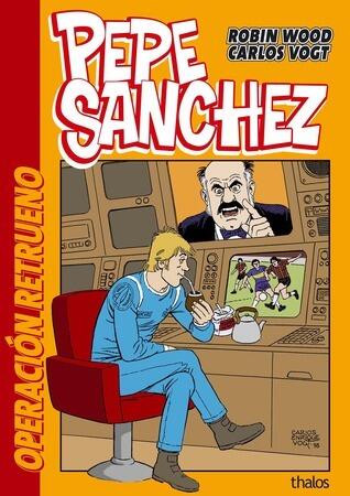 Pepe Sánchez: Operación Retrueno