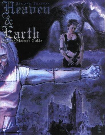 Heaven and Earth: Game Master's Guide