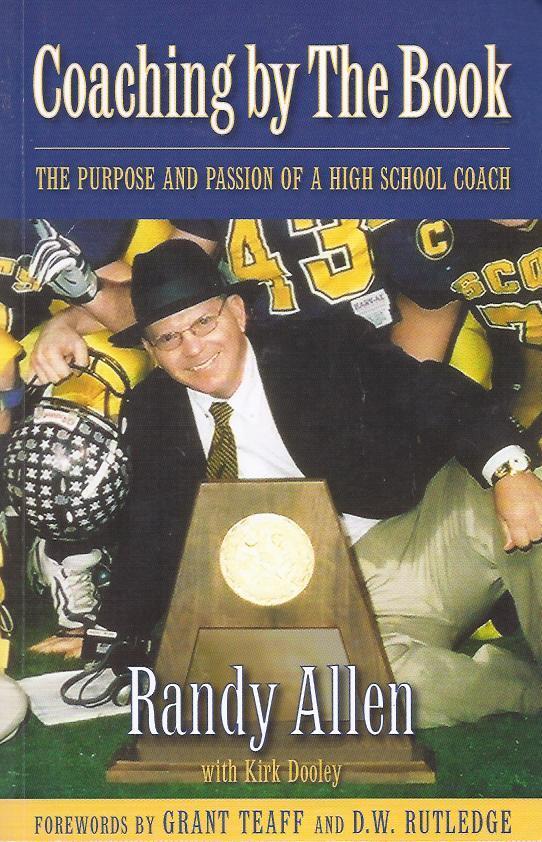 Coaching by the Book: The Purpose and Passion of a High School Coach